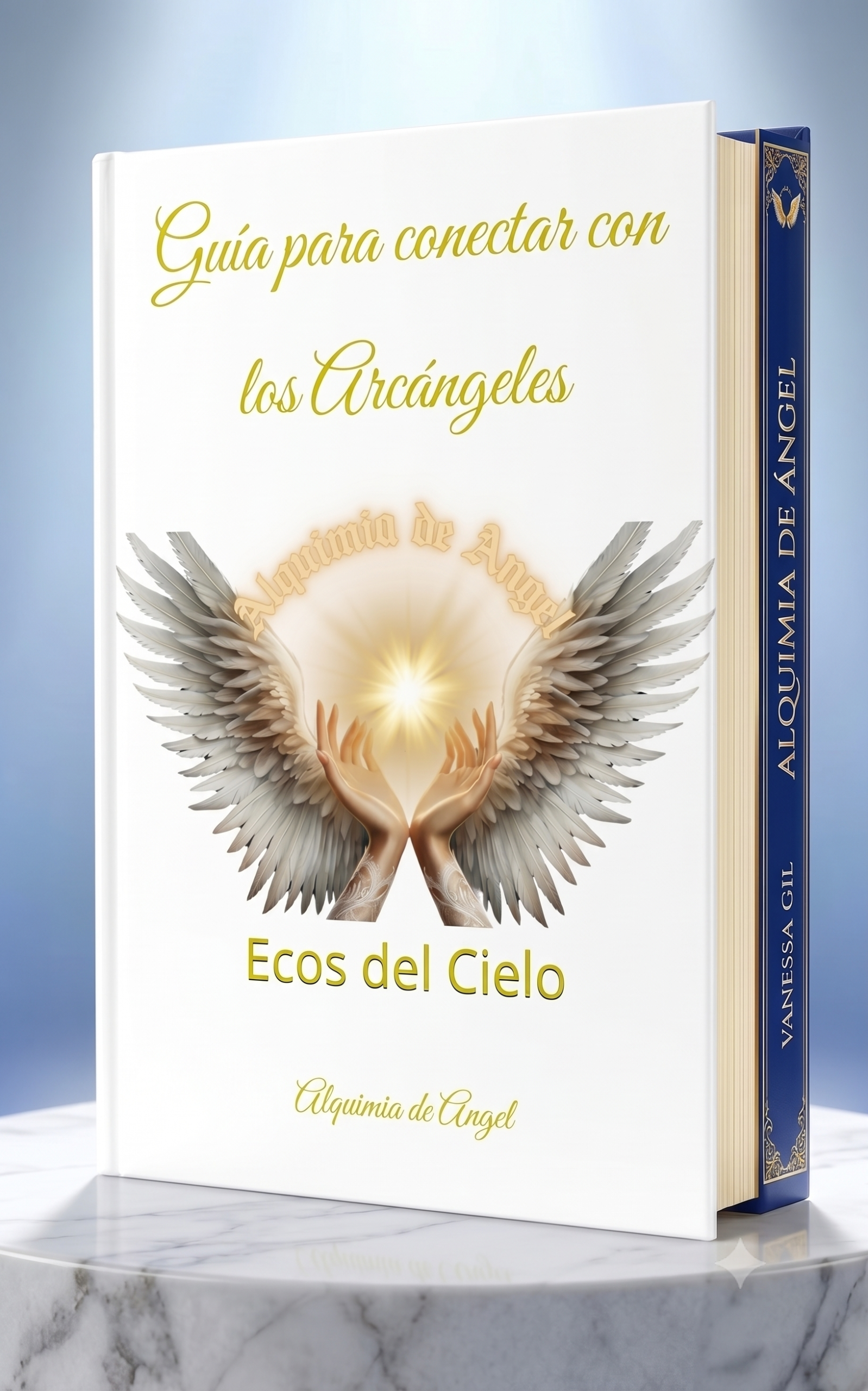 Guía para conectar con los Arcángeles: Manual de Angelología y Rituales Prácticos