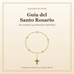 Portada de la Guía del Santo Rosario de consuelo y protección espiritual, de Alquimia de Ángel